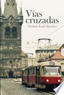 Vías cruzadas