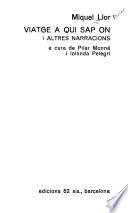 Viatge a qui sap on i altres narracions