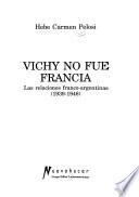 Vichy no fue Francia