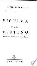 Víctima del destino