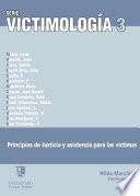 Victimología 3. Principios de justicia y asistencia para las victimas