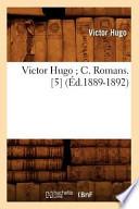 Victor Hugo; C. Romans. [5] (Ed.1889-1892)