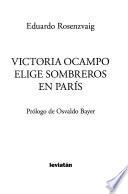 Victoria Ocampo elige sombreros en París