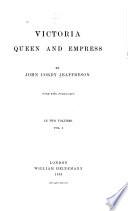 Victoria, Queen and Empress