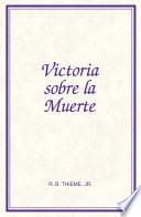 Victoria sobre la Muerte