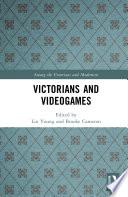 Victorians and Videogames