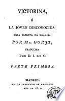 Victorina, ó, La jóven desconocida