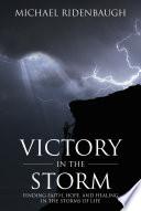 Victory in the Storm