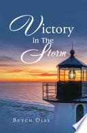 Victory in the Storm