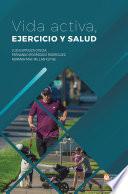 Vida activa, ejercicio y salud