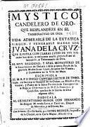 Vida admirable de la extatica virgen, y venerable madre sor Juana de la Cruz ...