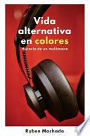 Vida Alternativa en Colores