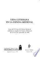 Vida cotidiana en la España medieval