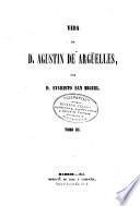 Vida de D. Agustin de Argüelles
