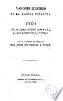 Vida de Don Juan Josef Navarro, primer Marqués de la Victoria
