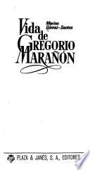 Vida de Gregorio Marañón