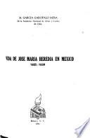 Vida de José María Heredia en México, 1825-1839