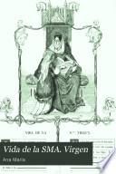 Vida de la Sma. Virgen
