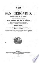 Vida de San Gerónimo doctor máximo de la Yglesia