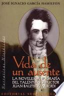 Vida de un ausente