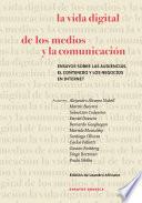 Vida Digital De Los Medios Y La Comunicación, La
