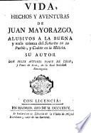 Vida, hechos y aventuras de Juan Mayorazgo (etc.)