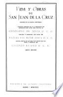 Vida i obras de San Juan de la Cruz, doctor de la iglesia universal