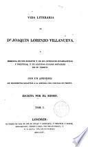 Vida literaria de --- escrita por el mismo