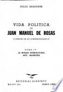 Vida política de Juan Manuel de Rosas