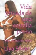 Vida Privada de una Estrella Porno