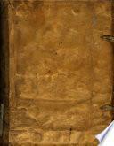 Vida, virtudes, y milagros de S. Ignacio de Loyola, fundador de la Compañia de Iesus