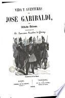 Vida y aventuras de José Garibaldi