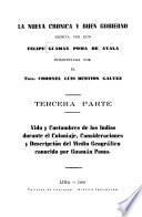 Vida y costumbres de los indios durante el coloniaje, consideraciones y descripción del medio geográfico conocido por Guamán Poma
