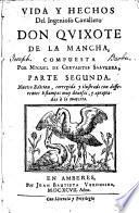 Vida y hechos del ingenioso cavallero Don Quixote de La Mancha