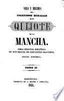 Vida y Hechos del Ingenioso Hidalgo Don Quijote de la Mancha ... Edicion económica