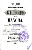 Vida y hechos del ingenioso hidalgo don Quijote de la Mancha