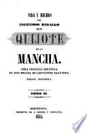Vida y hechos del ingenioso hidalgo don Quijote de la Mancha,2