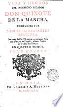 Vida y hechos del ingenioso hidalgo Don Quixote de la Mancha