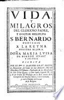 Vida y milagros del Glorioso padre y doctor melifluo San Bernardo