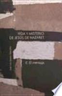 Vida y misterio de Jesús de Nazaret II