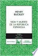 Vida y muerte de la República española