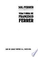 Vida y obra de Francisco Ferrer