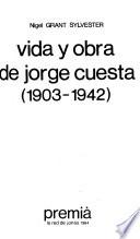 Vida y obra de Jorge Cuesta, 1903-1942
