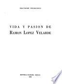 Vida y pasión de Ramón López Velarde