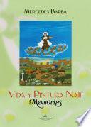Vida y pintura naif. Memorias