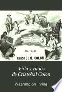 Vida y viajes de Cristobal Colon