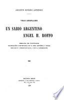 Vidas ejemplares: un sabio argentino, Angel H. Roffo ...