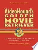 VideoHound's Golden Movie Retriever
