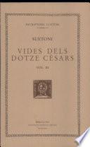 Vides dels dotze cèsars (vol. III): Tiberi. Calígula