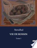 VIE DE ROSSIN